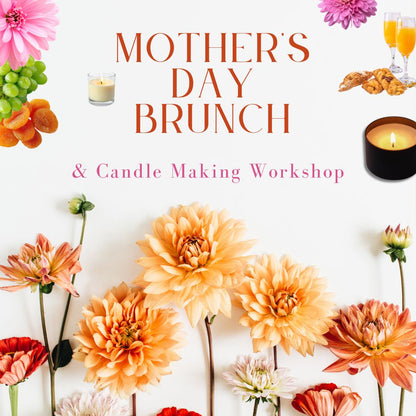 Mother's Day Brunch and Candle Making Workshop | May 2026